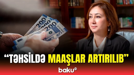 2000-dən çox alanlar… | Təhsildə maaş artımı nə qədər olub?