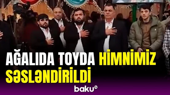 Ağalıda Qarabağ qazisinin toyunda himnimiz səsləndirildi