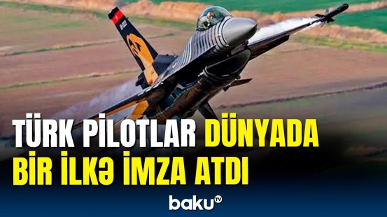 Türkiyəli pilotlar səmada şou göstərdi