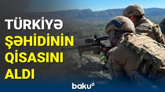 Türkiyə Ordusu hərəkətə keçdi | "Pəncə-Kilid" əməliyyatı