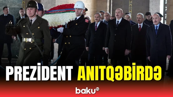 İlham Əliyev Atatürkün məzarını ziyarət etdi