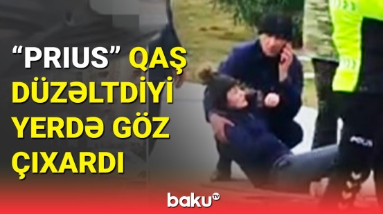 Bakıda "Prius" yol vermək istədiyi qadına çırpıldı