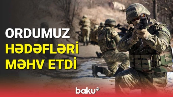 Komandolar dəqiq atəş tapşırığını yerinə yetirdi | MN-dən məlumat