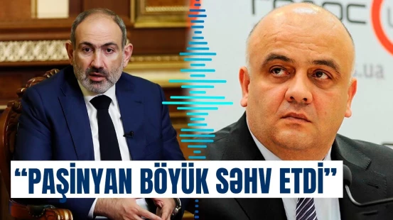 Ermənistanın sonu çatdı? - Kilinkarovdan sensasiyalı açıqlama