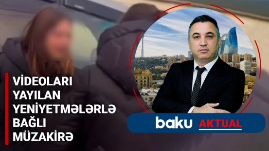 Şüvəlanda yeniyetmələr arasındakı qeyri-etik hadisənin pərdə arxası