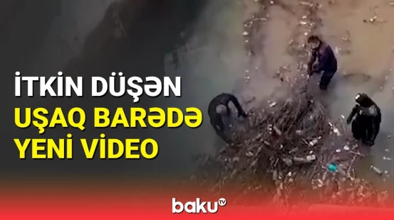 FHN İmişlidə itkin düşən məktəbli barədə yeni görüntülər yaydı