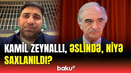 XİN və Polad Bülbüloğludan Kamil Zeynallı barədə açıqlama