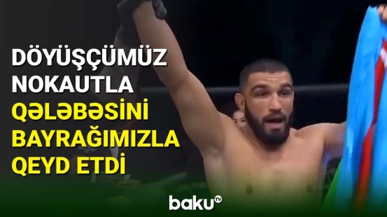 MMA döyüşçümüz nokautla qələbəsini bayrağımızla qeyd edib