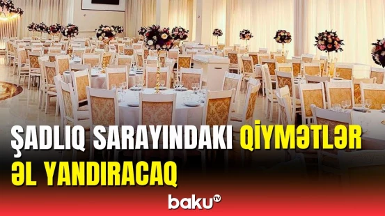 Toylardakı menyuların qiymətləri nə qədər artacaq?