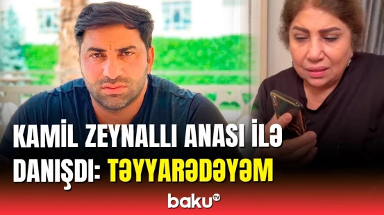 Kamil Zeynallının anası ilə telefonda danışdığı anlar