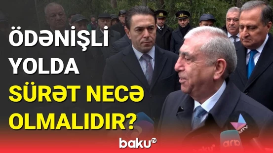 Radar yoxdursa... | AAYDA sədri ödənişli yolla bağlı xəbərdarlıq etdi