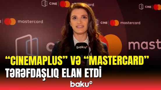"Cinemaplus" və "Mastercard"dan birgə yenilik
