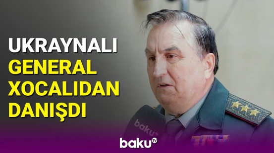 Ukraynalı general Xocalıda gördüklərindən danışdı | Belə dəhşət görməmişəm