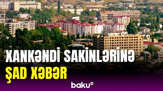 Xankəndidə yeni layihə həyata keçiriləcək