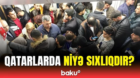 Bakı-Sumqayıt qatarlarındakı sıxlığın səbəbi | ADY sədri açıqladı