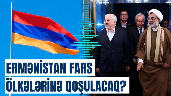 İrandan mühüm addım | Fars Ölkələri Birliyi yaradılır?