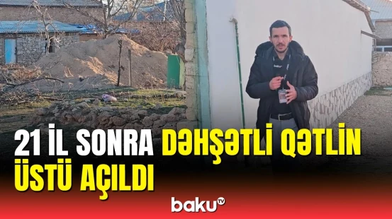 BAKU TV dəhşətli qətlin baş verdiyi ərazidə
