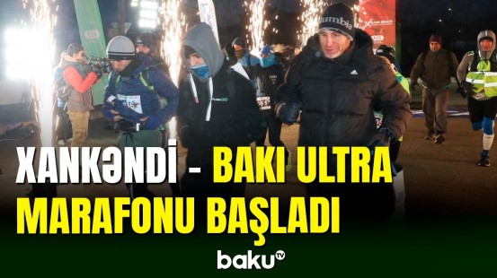 Azərbaycanda ilk dəfə Xankəndi - Bakı ultra marafonu start götürdü
