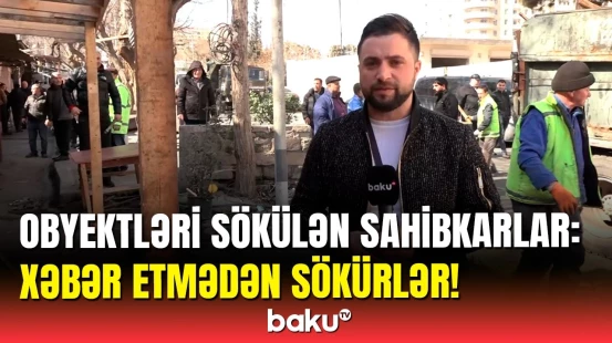 Yasamaldakı "Ətçilər" sökülür | Sahibkarlar quruma od püskürdü