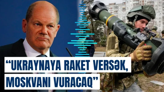 Almaniya Ukrayna üçün hazır deyil | Şoltsdan açıqlama