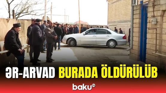 Salyanda ər və arvadın qətlə yetirildiyi yerdən görüntülər