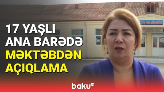 Məktəbimizdə nişanlı qızlar... | Salyanda məktəbin direktor əvəzi danışdı