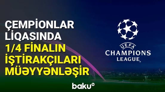 Çempionlar liqasında 1/8 finalın cavab matçları başlayır