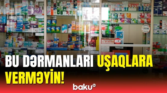 Çox istifadə olunan bu dərmanlar təhlükəlidir | Həkimlərdən xəbərdarlıq