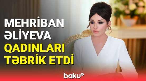 Mehriban Əliyeva Beynəlxalq Qadınlar Günü ilə bağlı paylaşım edib
