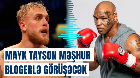 57 yaşlı Mayk Tayson 27 yaşlı blogerlə döyüşəcək