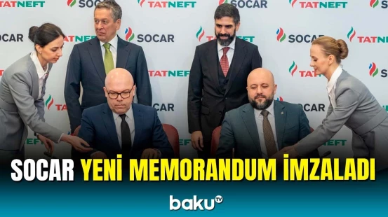 SOCAR və “Tatneft” mühüm əməkdaşlığa başlayır
