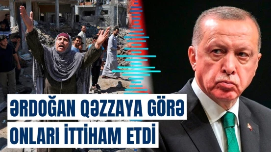 Fələstindəki qırğınlara məhəl qoymayanlar... |  Ərdoğan SƏRT DANIŞDI