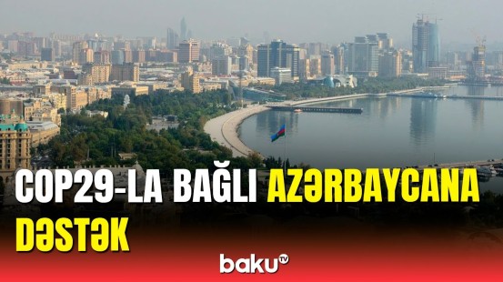 107 QHT Azərbaycana COP29-la bağlı dəstək bəyanatı verdi