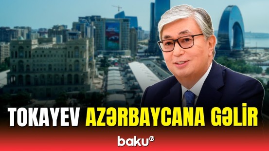Qazaxıstan Prezidenti Azərbaycana səfər edəcək