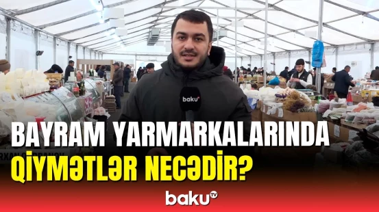 Yarmarka qiymətlərindən razı qalanlar da oldu, şikayət edənlər də