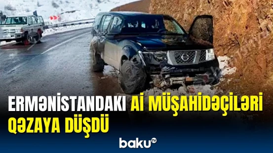 Aİ müşahidəçilərinin maşını Zəngəzurda qayalara çırpıldı