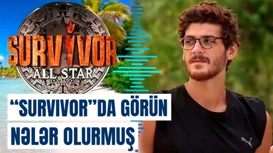 “Survivor” iştirakçısının etirafı qalmaqal yaratdı