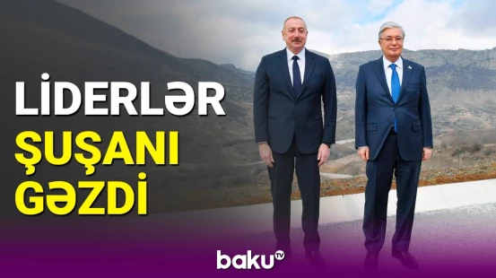 İlham Əliyev və Tokayev Şuşada | Səfərdən görüntülər