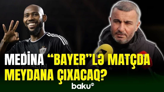 Qurban Qurbanovdan Kevin Medina ilə bağlı açıqlama