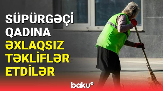 Sabirabadda süpürgəçi qadına əxlaqsız təkliflər edən gənclər həbs edildi