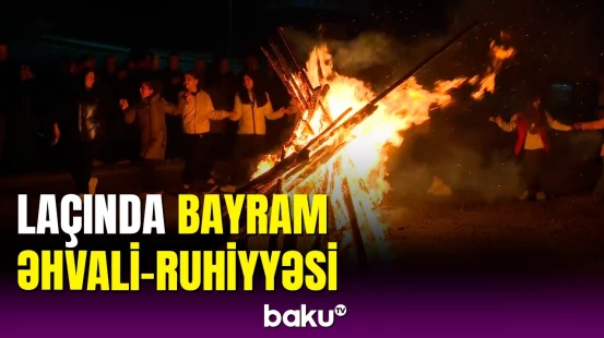 Laçında yel çərşənbəsi xüsusi coşqu ilə qeyd olunub