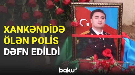 Xankəndidə həlak olan polis Ramiz İsmayılov Sumqayıtda dəfn edildi