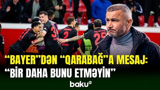 "Bayer Leverkuzen" "Qarabağ"a bu mesajı verdi