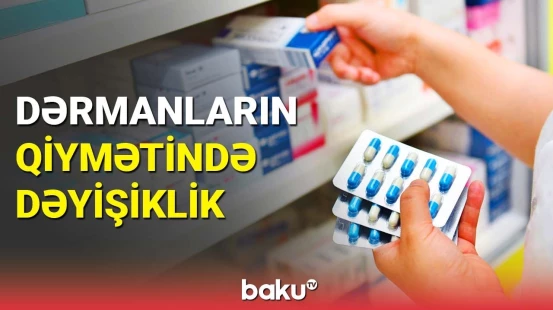 Tarif Şurasından dərmanların qiymətləri ilə bağlı qərar
