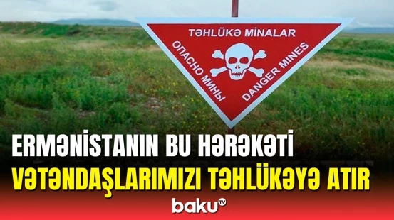 Ceyhun Bayramov mina xəritələrinin verilməsi üçün beynəlxalq təşkilatlara səsləndi