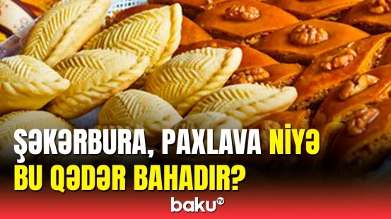 Novruz təamlarının qiyməti əl yandırır