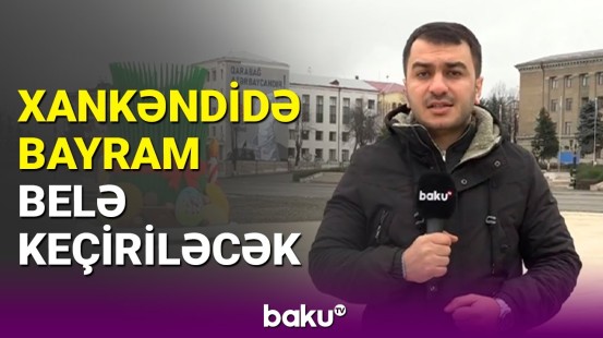 Onlar azad Xankəndidə baharı qarşılayan ilk azərbaycanlılar oldular | Baku TV Xankəndidə
