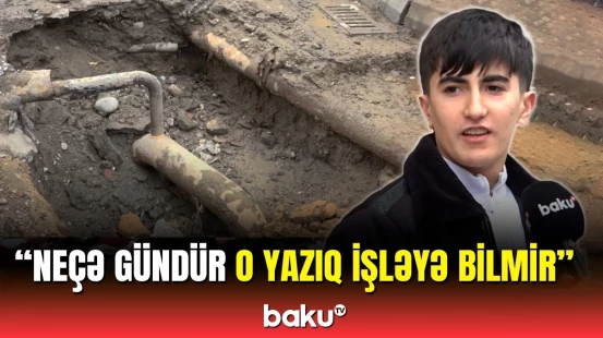 Yol qazıblar, bir həftədir baxmırlar | Azəriqaz əməkdaşından açıqlama