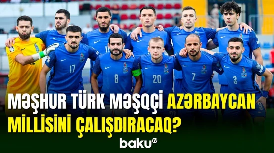 Məşhur türkiyəli məşqçi Azərbaycan millisinin baş məşqçisi ola bilər