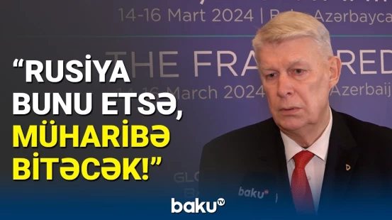 Müharibə 24 saata bitə bilər | Latviyanın keçmiş prezidenti Baku TV-yə danışdı